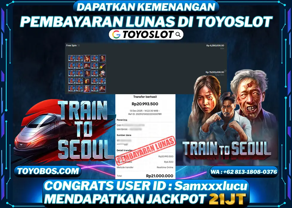 TOYOSLOT - BUKTI KEMENANGAN JACKPOT Train To Seoul Rp21,000,000,- LUNAS
